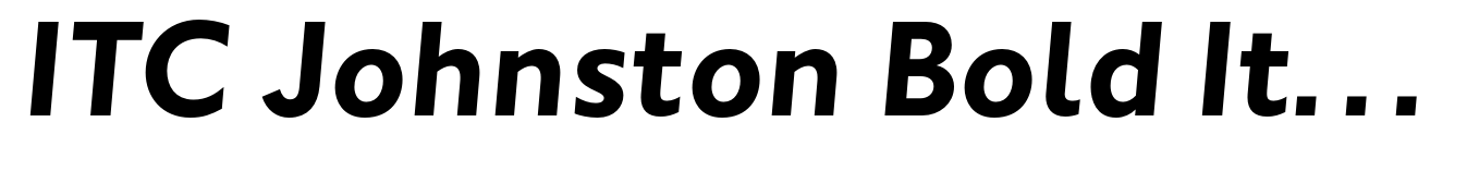 ITC Johnston Bold Italic